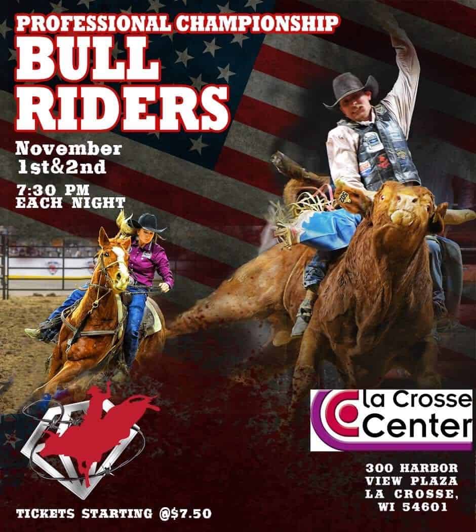 Professional Championship Bull Riders Nov 1st in La Crosse